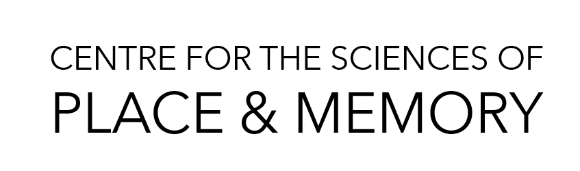 Centre for the Sciences of Place and Memory 